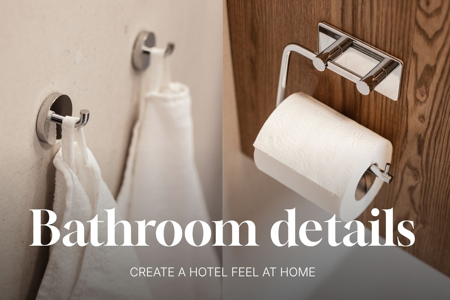 Bathroom accessoires